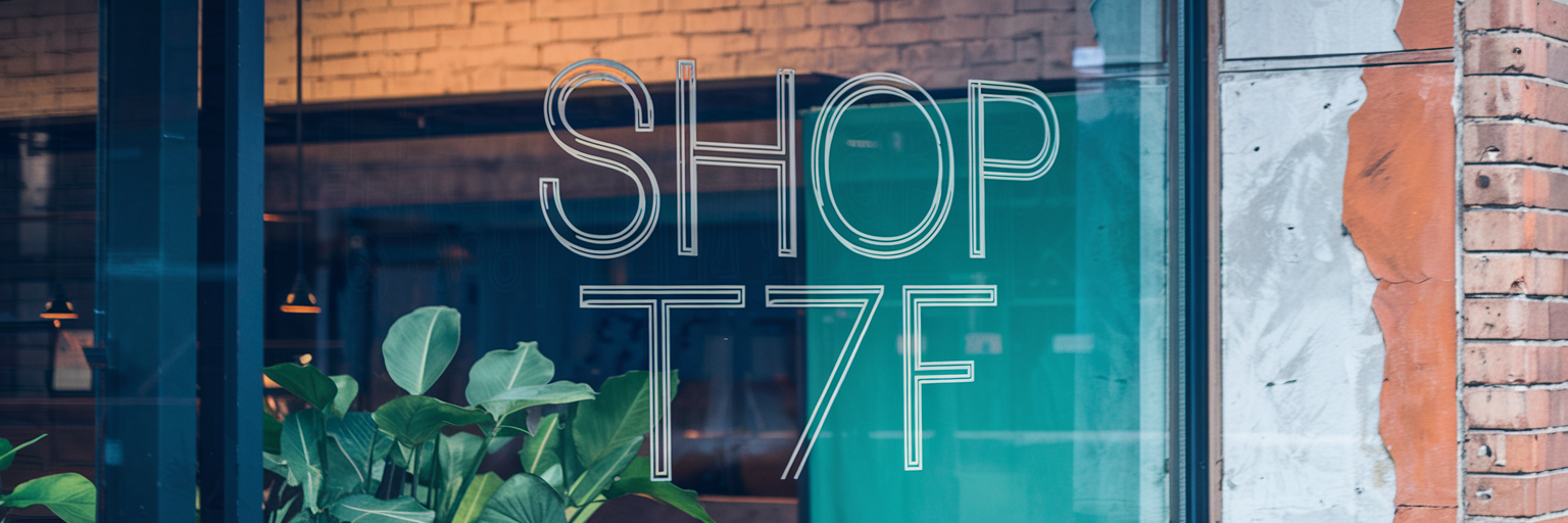 Shop T7F